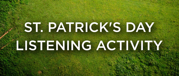 St. Patrick’s Day English Listening Activity