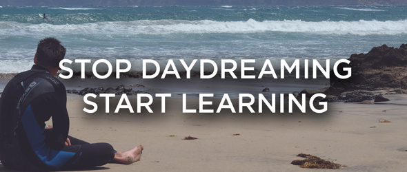 Stop Daydreaming and Start Learning English