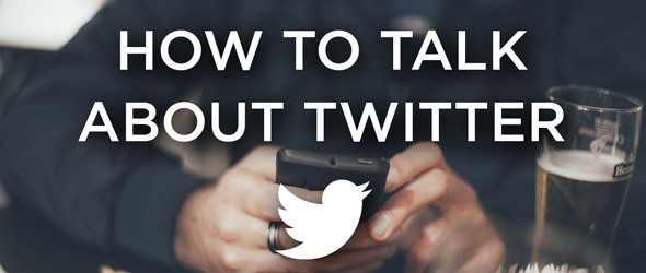 How to Talk About Twitter In English